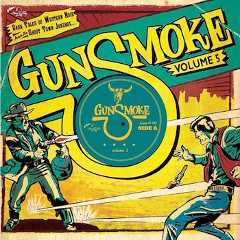 V.A. - Gunsmoke Vol 5 - Klik op de afbeelding om het venster te sluiten